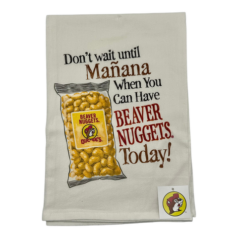 Buc-ee’s Don’t Wait Until Mañana Dish Towel